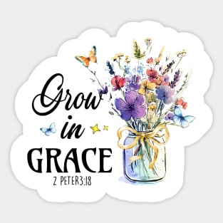 Grow in grace Sticker